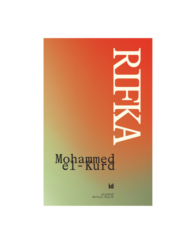 Okładka polskiego wydania książki poetyckiej Rifka autorstwa Mohammeda el-Kurda.